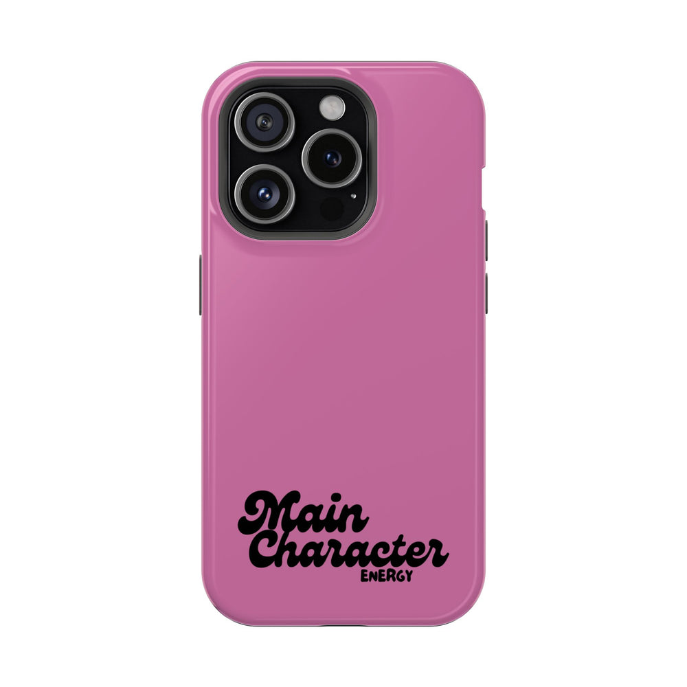 Main Character Energy Pink Edition Magnetic Tough iPhone 16, 15, 14, 13 Pro & Max Cases