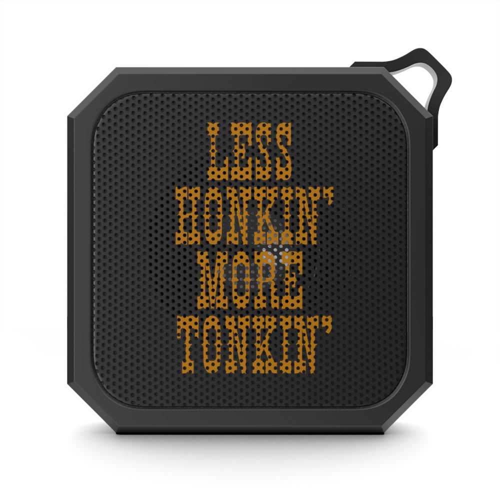 🎶 Less Honkin’ More Tonkin’ – Waterproof Bluetooth Outdoor Speaker 🤠🔊