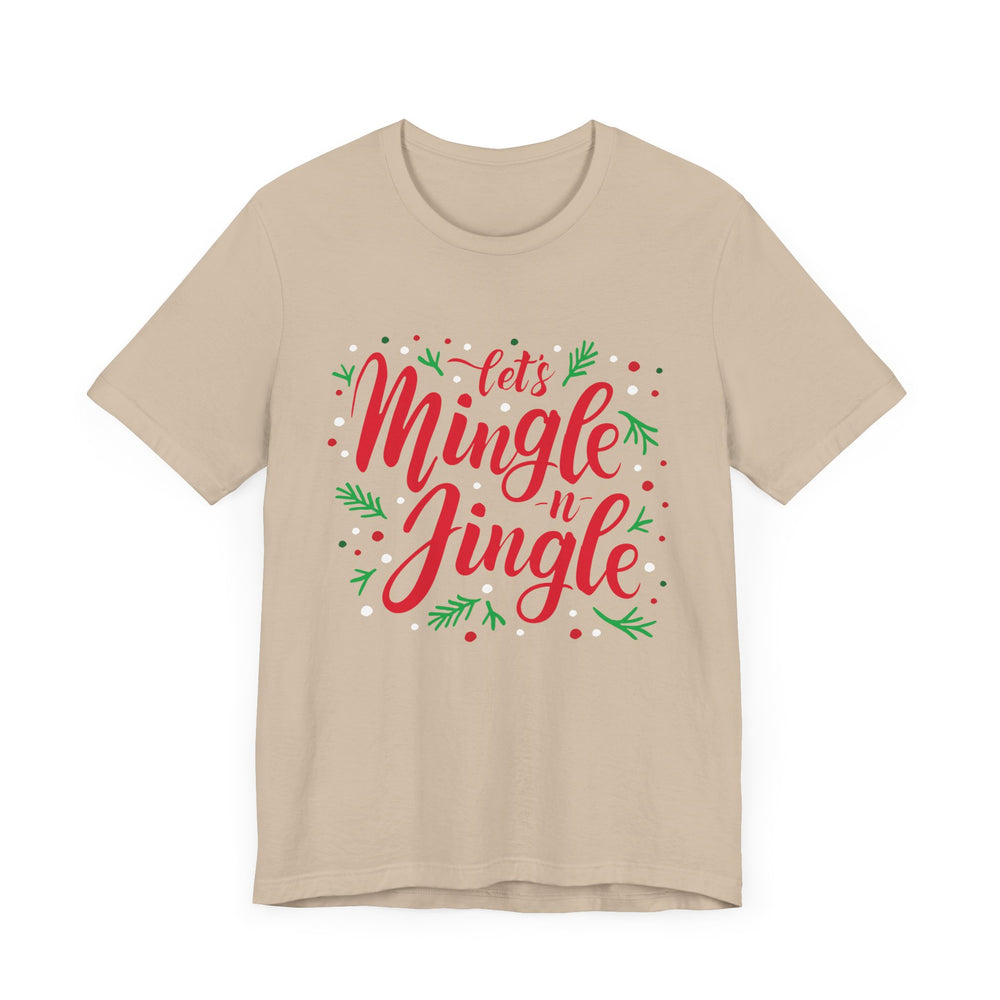 Let's Mingle and Jingle Tee