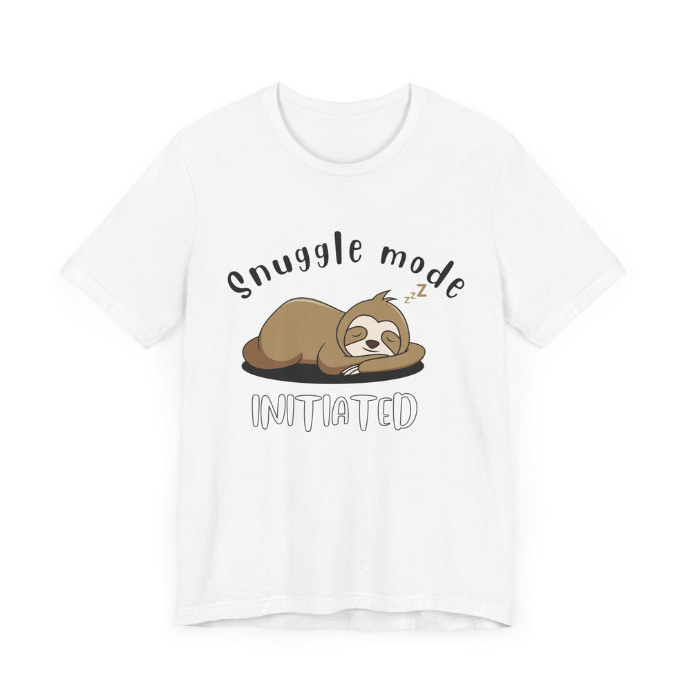 Snuggle mode initiated - Sloth Me - Short Sleeve Tee