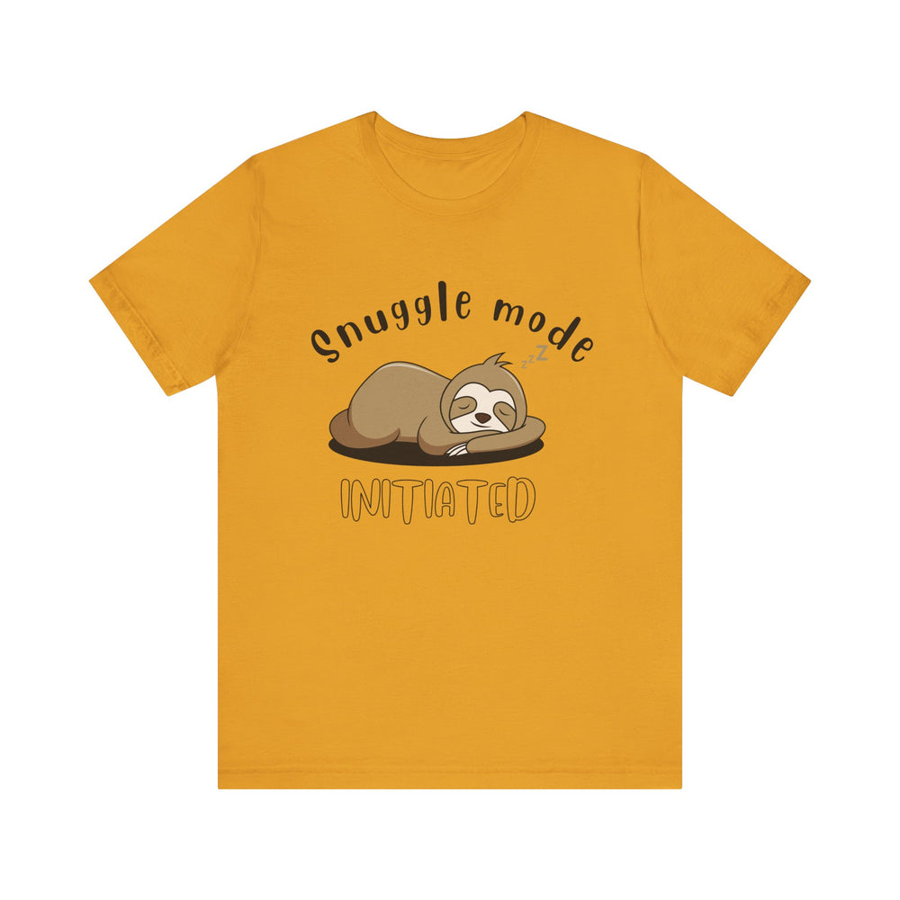 Snuggle mode initiated - Sloth Me - Short Sleeve Tee