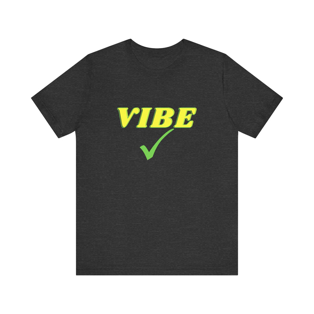 Vibe Check Short Sleeve Tee
