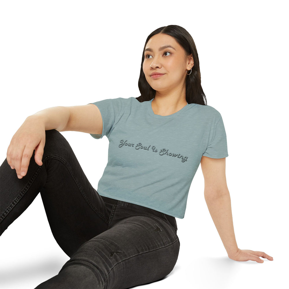 Your Soul Is Showing Women's Festival Crop Top