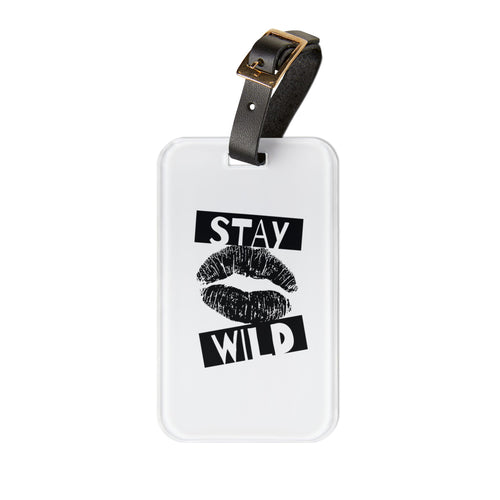 Stay Wild (kiss) Luggage Tag