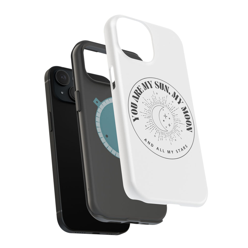 You Are My Sun, My Moon, and All My Stars Magnetic Tough Case – Cosmic Protection for Your iPhone 14, 15, 16 ☀️🌙✨
