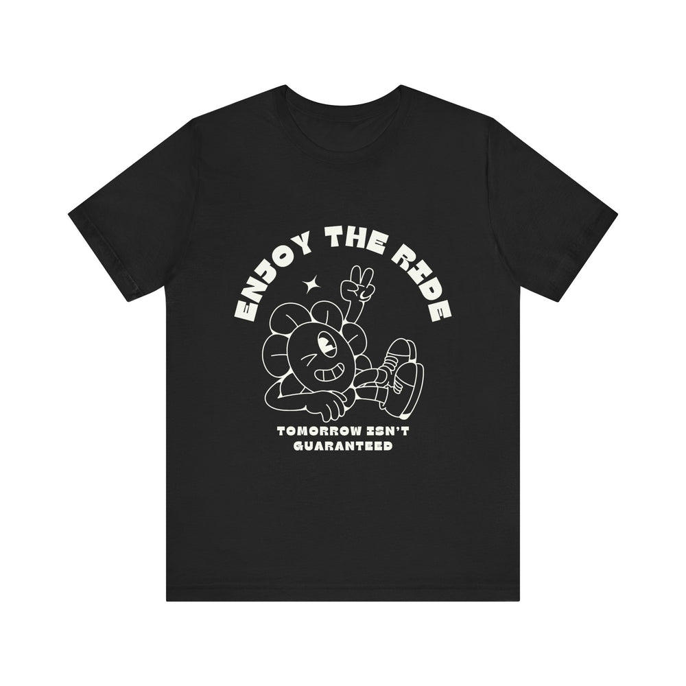 Enjoy The Ride Unisex Jersey Short Sleeve Tee