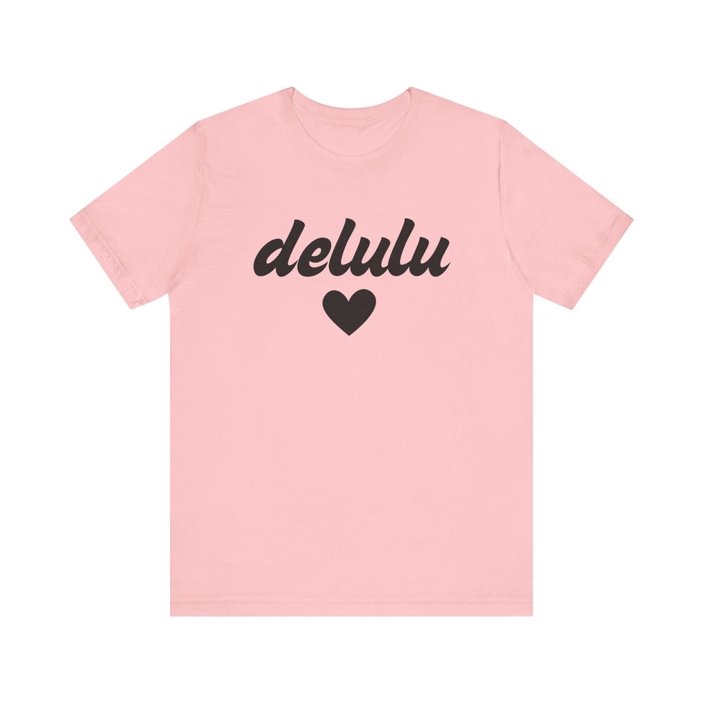 Delulu heart - Unisex Jersey Short Sleeve Tee