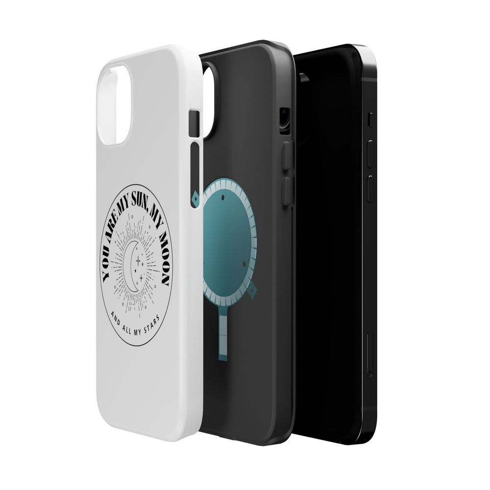 You Are My Sun, My Moon, and All My Stars Magnetic Tough Case – Cosmic Protection for Your iPhone 14, 15, 16 ☀️🌙✨