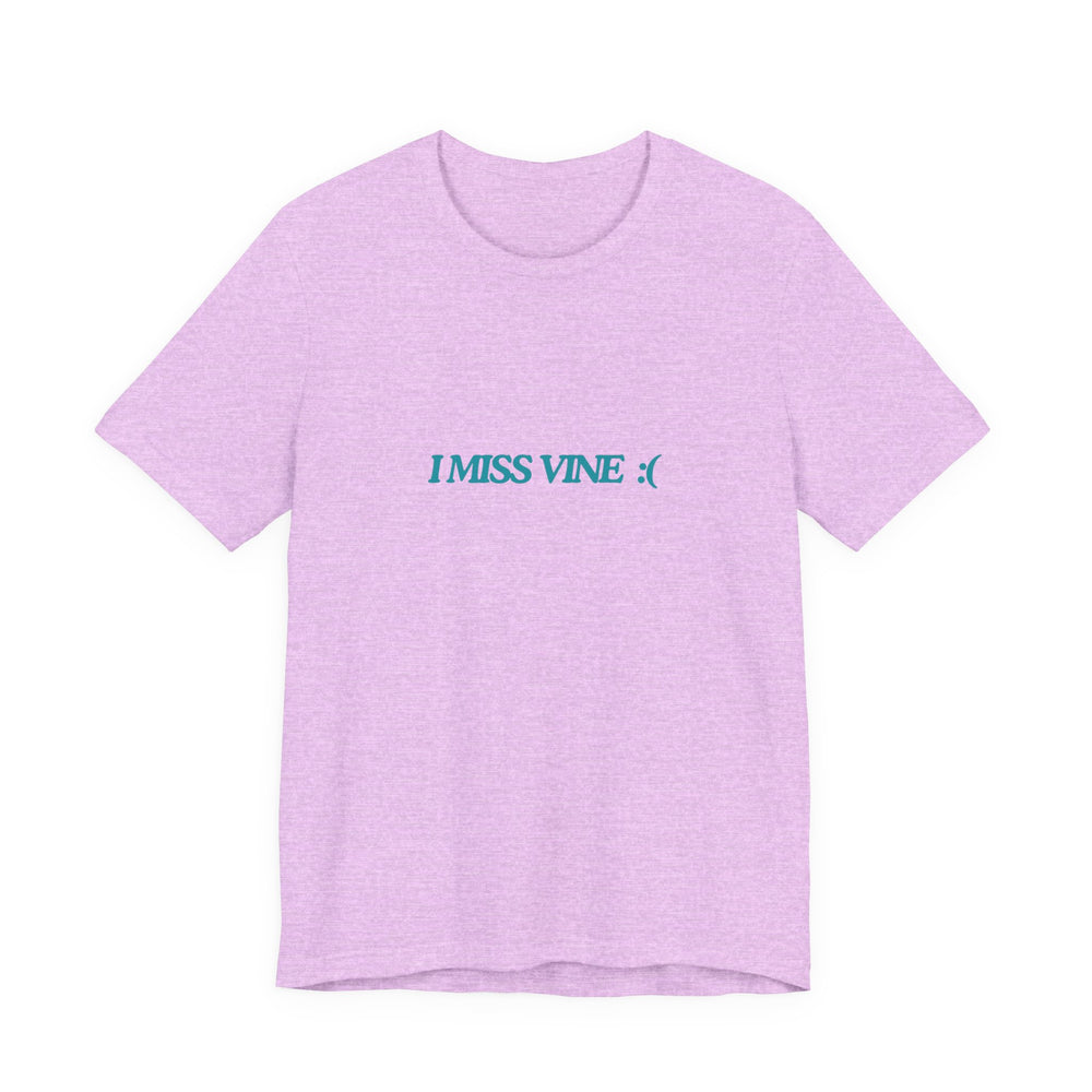 I Miss Vine Tee