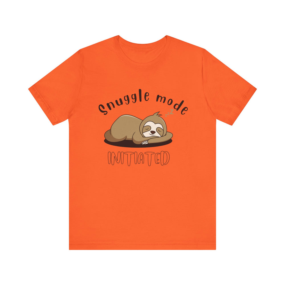 Snuggle mode initiated - Sloth Me - Short Sleeve Tee