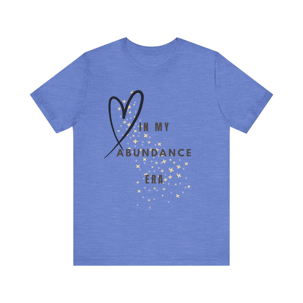 In my abundance era - Short Sleeve Tee