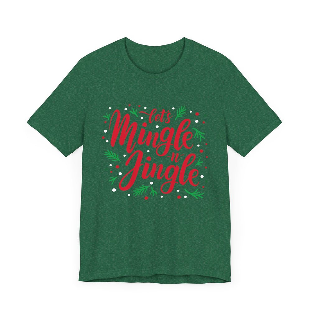 Let's Mingle and Jingle Tee