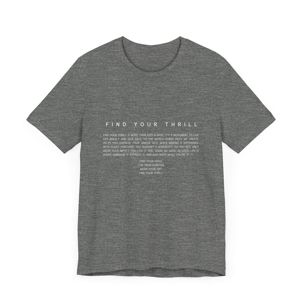 Find Your Thrill Vision T-shirt