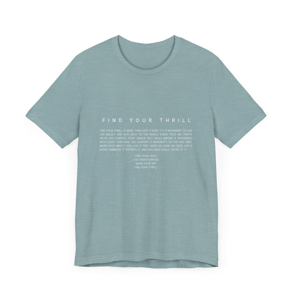 Find Your Thrill Vision T-shirt