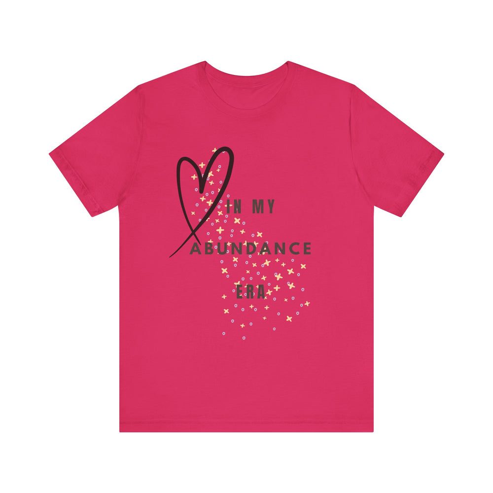 In my abundance era - Short Sleeve Tee