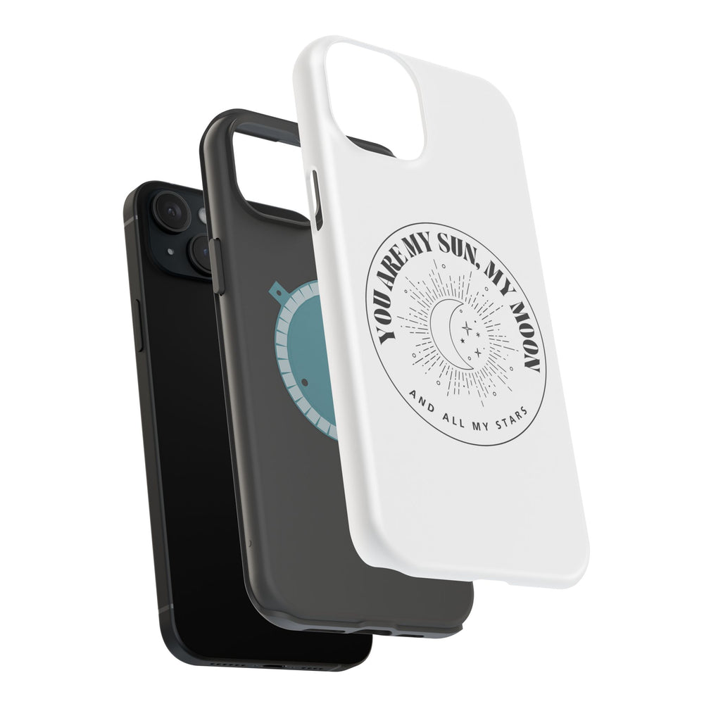 You Are My Sun, My Moon, and All My Stars Magnetic Tough Case – Cosmic Protection for Your iPhone 14, 15, 16 ☀️🌙✨