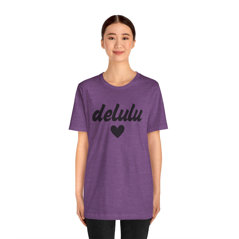 Delulu heart - Unisex Jersey Short Sleeve Tee