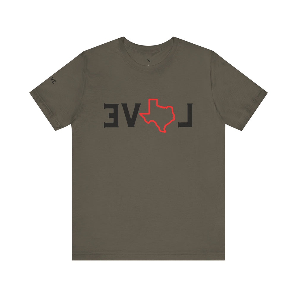 EVOL Texas (Only Texas Love Whichever Way You Look) Men & Women's T-Shirt