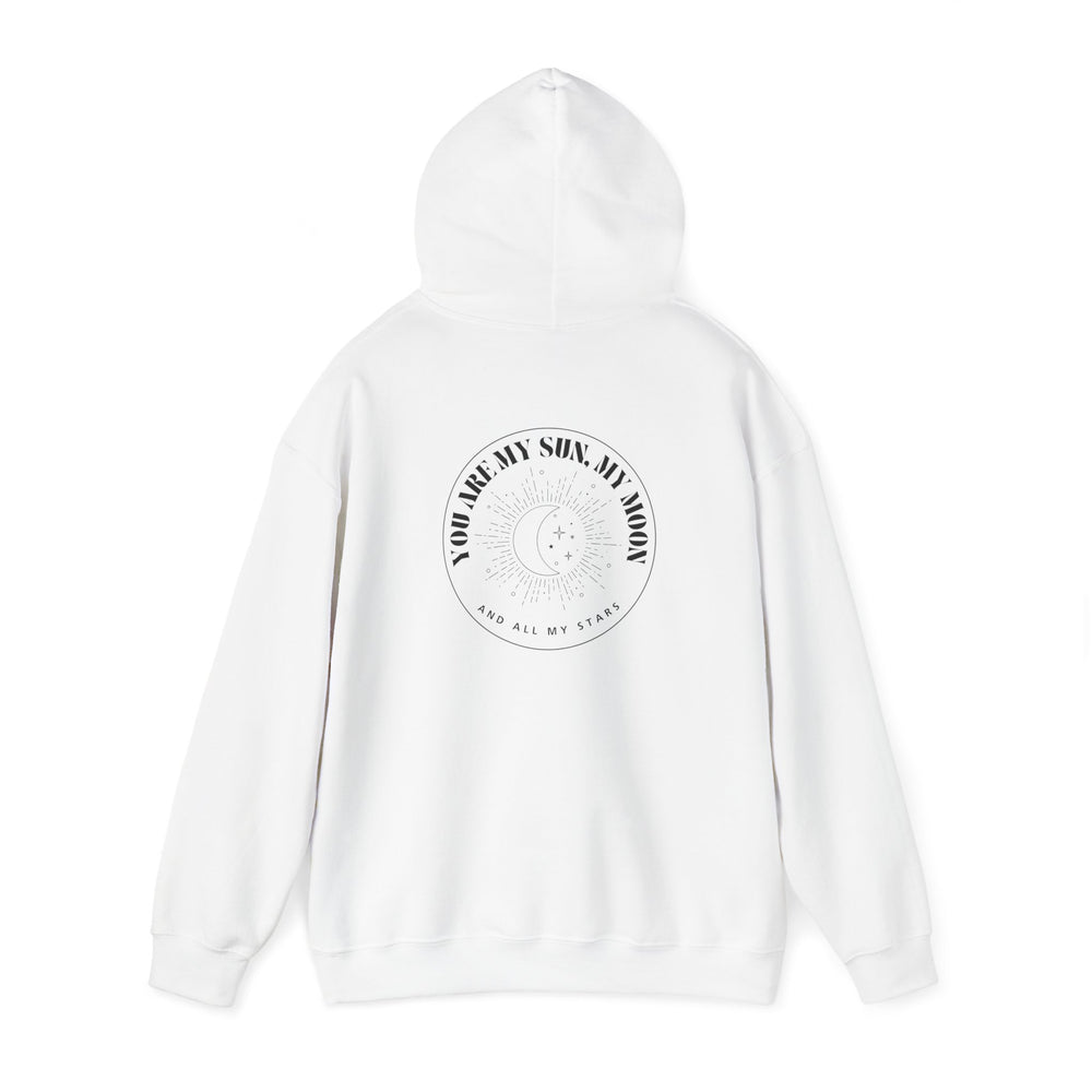 You Are My Sun, My Moon, and All My Stars Hoodie
