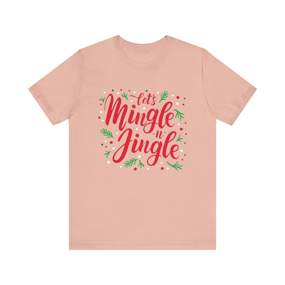 Let's Mingle and Jingle Tee
