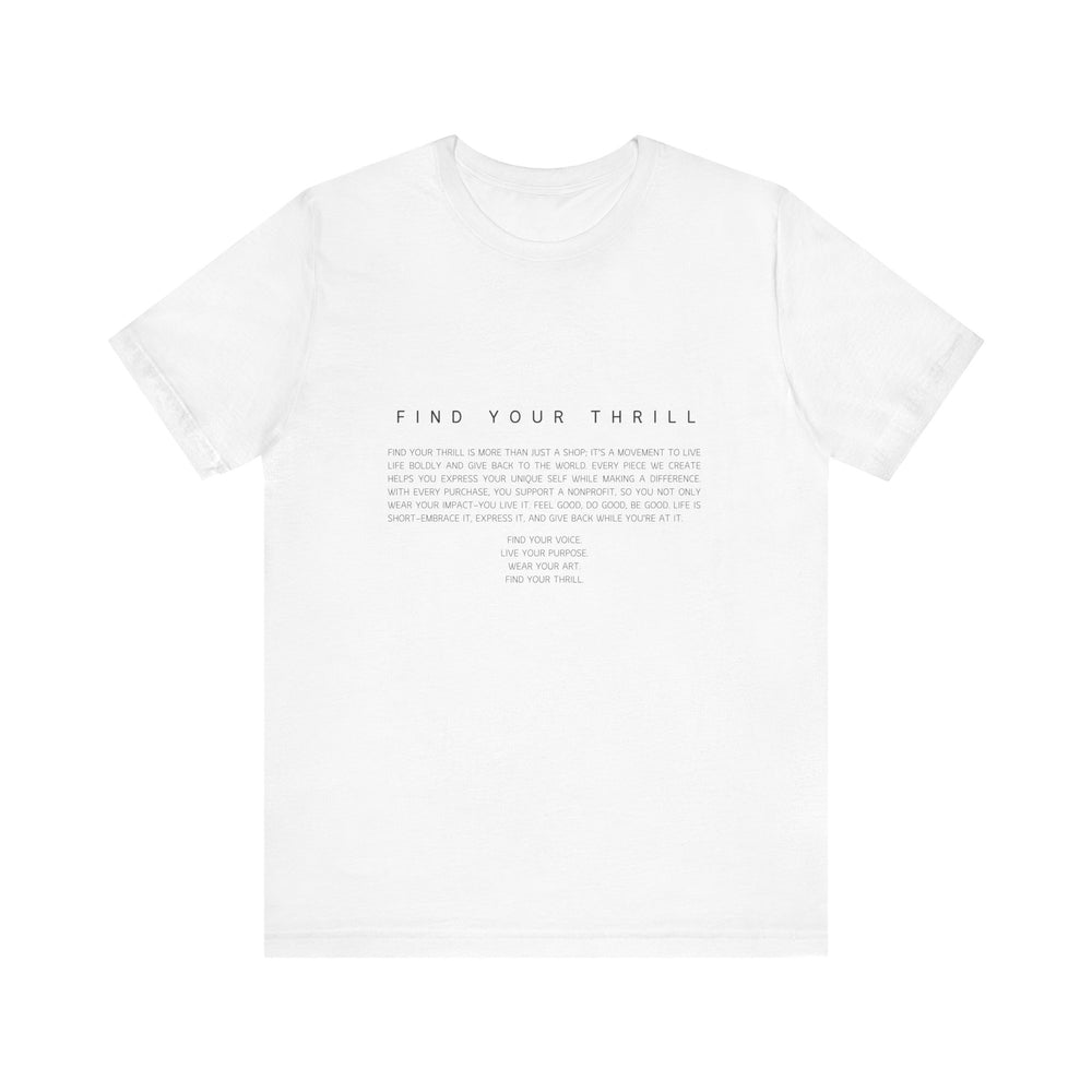 Find Your Thrill Vision T-shirt