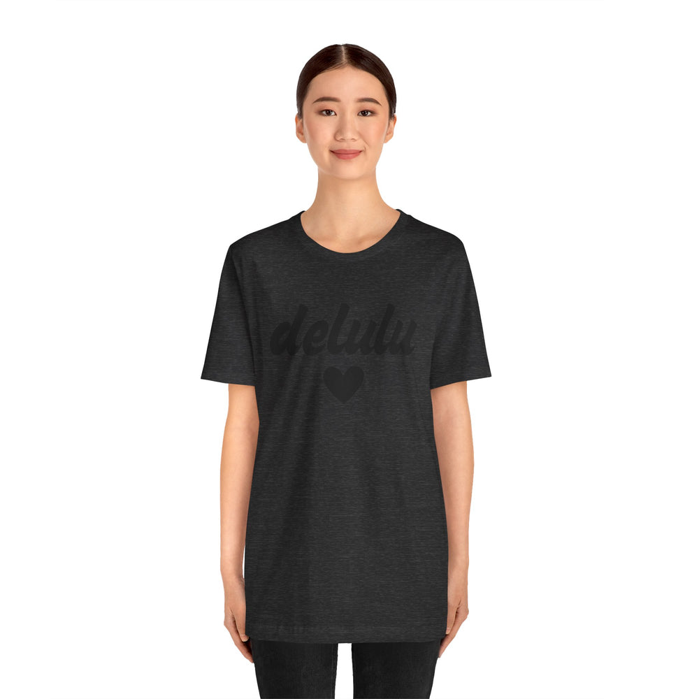 Delulu heart - Unisex Jersey Short Sleeve Tee