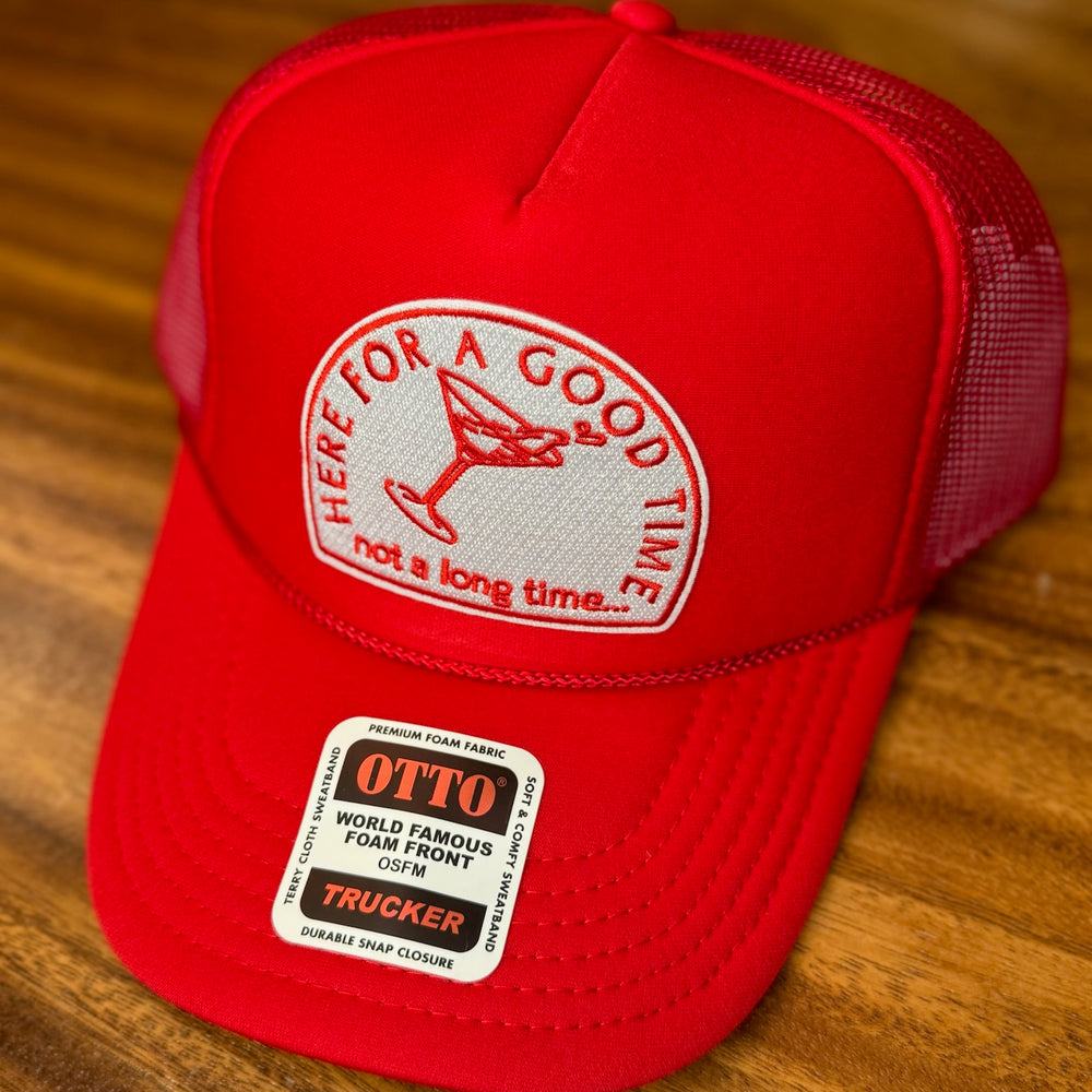 Here For A Good Time Otto Trucker Hat